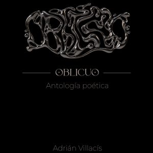 Antología poética: Oblicuo
